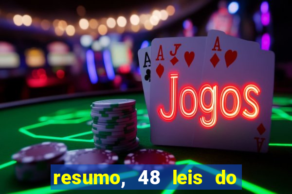 resumo, 48 leis do poder pdf